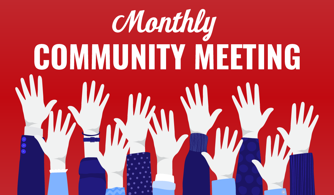 January 2022 Monthly Community Meeting