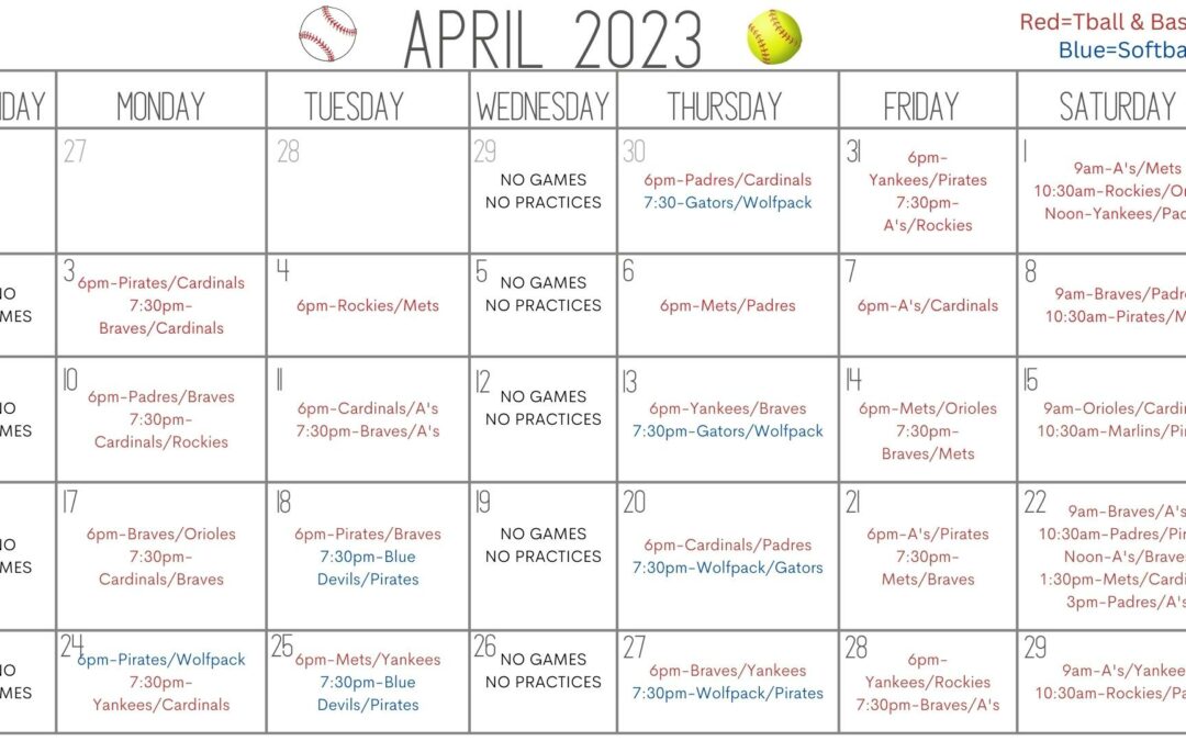 Baseball, Softball, and T-Ball April Schedule